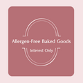 Interest List: Allergen-Friendly Baked Goods